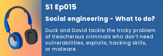 Tales from the SOC: Social engineering - What to do? | S1 Ep015 - SolCyber