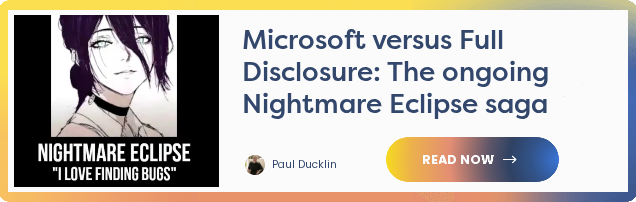 Tales from the SOC: Nightmare Eclipse - Where next for bug disclosures? | S1 Ep027 - SolCyber