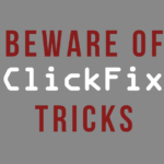 ClickFix: When criminals trick you into infecting yourself